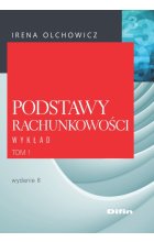Podstawy rachunkowości. Wykład. Tom 1 wyd. 8