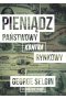Pieniądz - państwowy kontra rynkowy