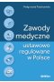 Zawody medyczne ustawowo regulowane w Polsce
