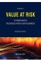 Value at Risk w warunkach polskiego rynku kapitałowego. Wyd. II