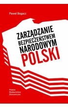 Zarządzanie bezpieczeństwem narodowym Polski