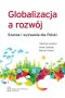 Globalizacja a rozwój Szanse i wyzwania dla Polski