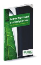 Kontrole WIOŚ i audyt w przedsiębiorstwie