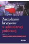 Zarządzanie kryzysowe zintegrowane wyd. 2