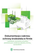 Dokumentacja z zakresu ochrony środowiska w firmie