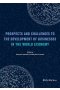 Prospects and Challenges to the Development of Businesses in the World Economy