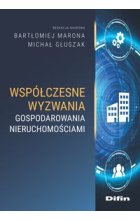 Współczesne wyzwania gospodarowania nieruchomościami