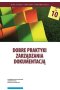 Dobre praktyki zarządzania dokumentacją