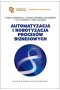 Automatyzacja i robotyzacja procesów biznesowych