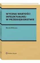 Wycena wartości intelektualnej w przedsiębiorstwie