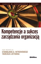 Kompetencje a sukces zarządzania organizacją