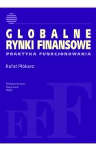 Globalne rynki finansowe praktyka funkcjonowania