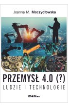 Przemysł 4.0 (?) Ludzie i technologie