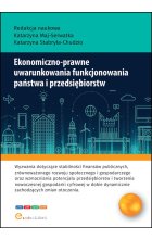 Ekonomiczno-prawne uwarunkowania funkcjonowania państwa i przedsiębiorstw