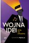 Wojna Idei. Myśl po swojemu