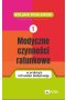 Medyczne czynności ratunkowe w praktyce ratownika medycznego. Tom 1