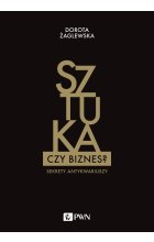 Sztuka czy biznes? Sekrety antykwariuszy