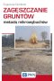 Zagęszczanie gruntów metodą mikrowybuchów
