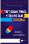 Trzy oznaki pracy, która nie daje szczęścia