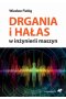 Drgania i hałas w inżynierii maszyn