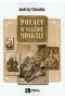 Polacy w służbie Moskali