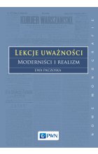 Lekcje uważności. Moderniści i realizm