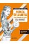 Metoda Delaviera. Atlas treningu siłowego dla kobiet