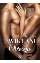 Obsesja. Uwikłani. Tom 2