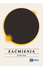 Zaćmienia. Wszystko, co warto wiedzieć