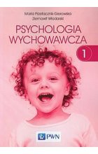 Psychologia wychowawcza. Tom 1