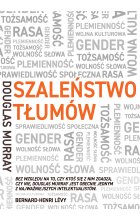 Szaleństwo tłumów. Gender, rasa, tożsamość