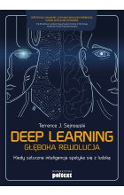 Deep learning Głęboka rewolucja