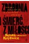 Zbrodnia i śmierć z miłości
