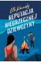 Reputacja niegrzecznej dziewczyny