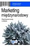Marketing międzynarodowy. Współczesne trendy i praktyka