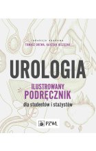 Urologia. Ilustrowany podręcznik dla studentów i stażystów