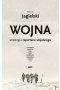 Wojna. Antologia reportażu wojennego