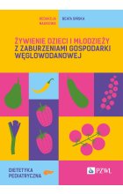 Żywienie dzieci i młodzieży z zaburzeniami gospodarki węglowodanowej