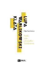 Polski teatr po upadku komunizmu. Lupa, Warlikowski, Klata