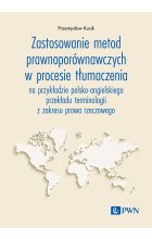 Zastosowanie metod prawnoporównawczych w procesie tłumaczenia