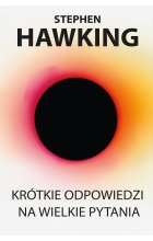 Krótkie odpowiedzi na wielkie pytania