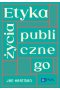 Etyka życia publicznego