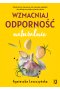 Wzmacniaj odporność naturalnie