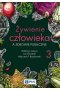Żywienie człowieka a zdrowie publiczne Tom 3