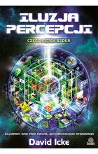 Iluzja percepcji, cz. I: Stek bzdur