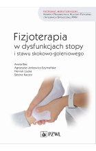 Fizjoterapia w dysfunkcjach stopy i stawu skokowo-goleniowego u dorosłych