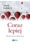 Coraz lepiej. Dlaczego świat nie schodzi na psy
