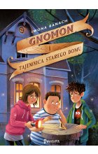 Gnomon i tajemnica starego domu, tom 1