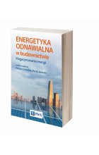 Energetyka odnawialna w budownictwie. Magazynowanie energii
