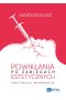 Powikłania po zabiegach estetycznych. Protokoły naprawcze